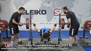 World Junior Record Bench Press with 220.5 kg by Malik Bernoussi Triolet FRA in 93kg class