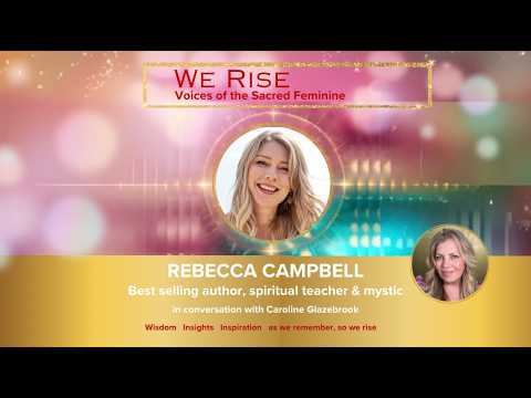 Rebecca Campbell at the We Rise Voice of the Sacred Feminine online summit 2026