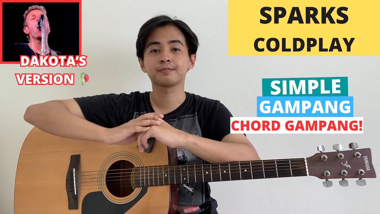 TUTORIAL GITAR (Sparks - Coldplay) DAKOTA'S VERSION🥀 Gampang & Mirip Asli! TUTORIAL GITAR (Sparks - Coldplay) DAKOTA'S VERSION🥀 Gampang & Mirip Asli!