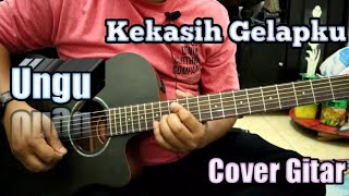 Kekasih Gelap  Ungu  Cover Gitar