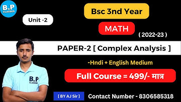 Lec-8 | UNIT-2 | Paper-2  Complex Analysis | Bsc 3rd year  by Aj sir