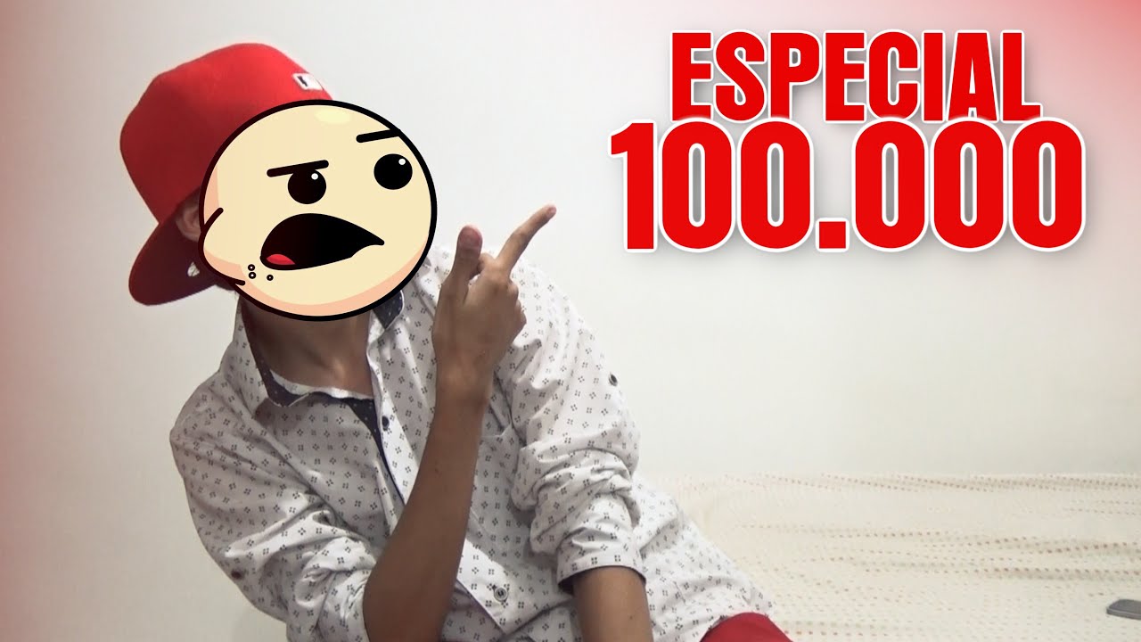 ESPECIAL 100.000 SUSCRIPTORES [MI CARA]