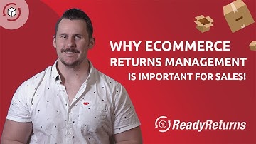 Why is Ecommerce Returns Management Important? We have a Blog that tells you why! | ReadyCloud