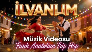 İlvanlım Yeni Halleri, Funk Anatolian Trip Hop | Ritme Teslim Olun, Bay G