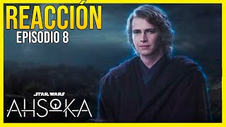 El GRAN FINAL de AHSOKA⭐🚀, LA SERIE PERFECTA💯 - Reacción al Episodio 8 de AHSOKA