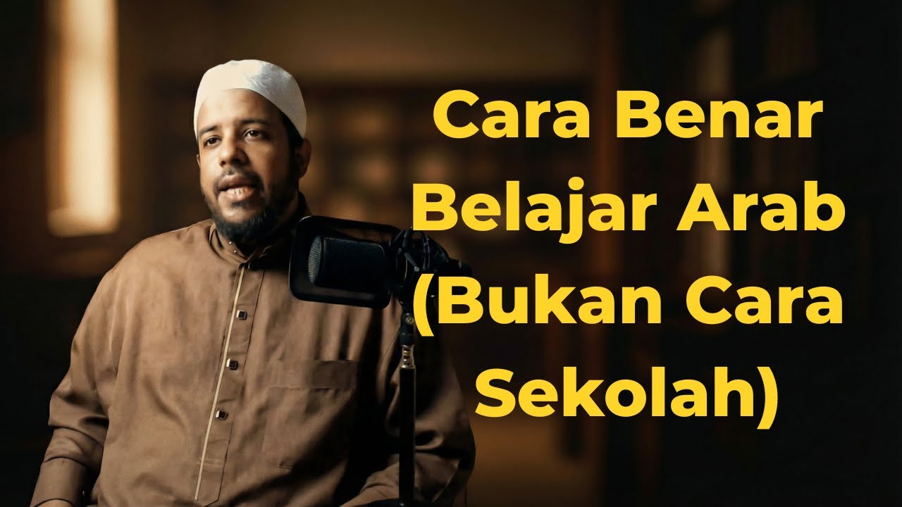 Berhenti Belajar Bahasa Arab Kalau Masih Pakai Cara Ini