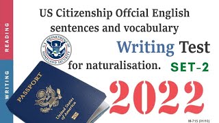 USCIS OFFICIAL WRITING TEST  for US  CITIZENSHIP interview TEST 2022