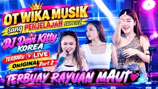 BERJOGET WALAU BUKAN GOYANG ASLI TETAPI BISA BIKIN HEPPY DJ DEVI KITTY  TERBUAY RAYUAN MAUT OT WIKA