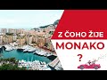 Z čoho žije najbohatšia krajina sveta? | EKONOMIKA MONAKA