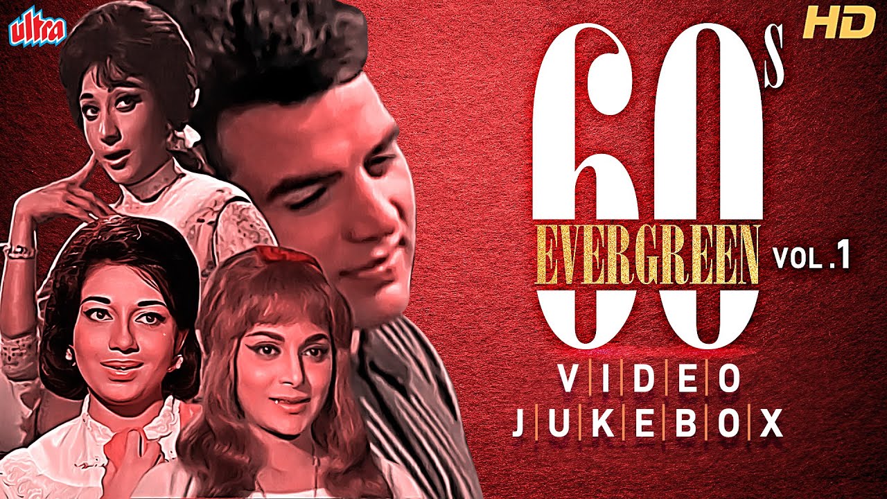 The Evergreen 60s VOL 1 HD Classic Video Jukebox  Hindi Purane Gaane     