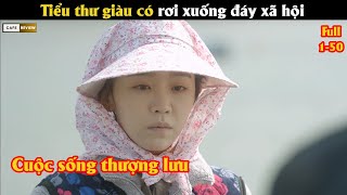 Tiểu thư giàu có sống cuộc sống ở đáy xã hội - Review phim