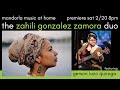 Mandorla music at home zahili gonzalez zamora duo