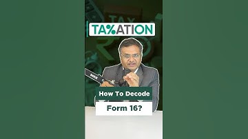 Taxation - How to Decode your Form 16? | Kapil Jain | Enrichwise