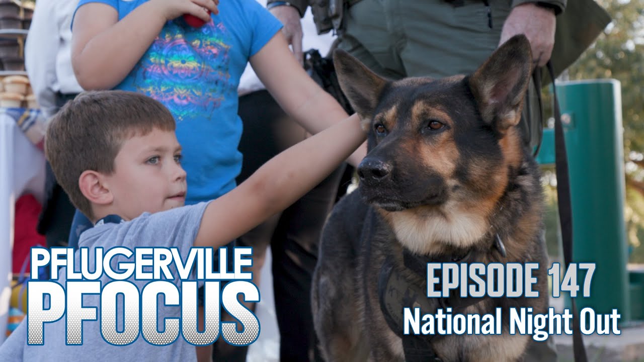 Pflugerville Pfocus 147 - National Night Out