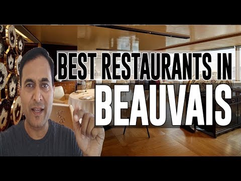Best Restaurants And Places To Eat In Beauvais, France