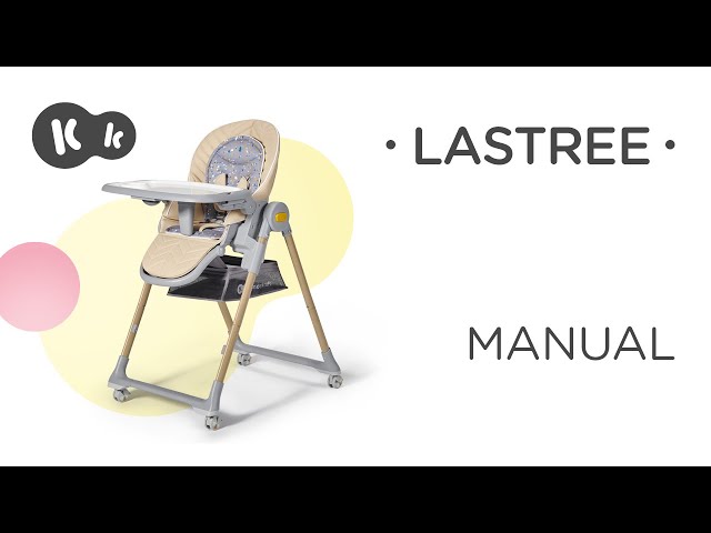 Lastree 2-In-1 High Chair By Kinderkraft | Instruction Manual - Youtube