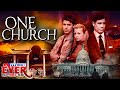 ONE CHURCH | Full CHRISTIAN FAITH REVOLUTION Movie HD