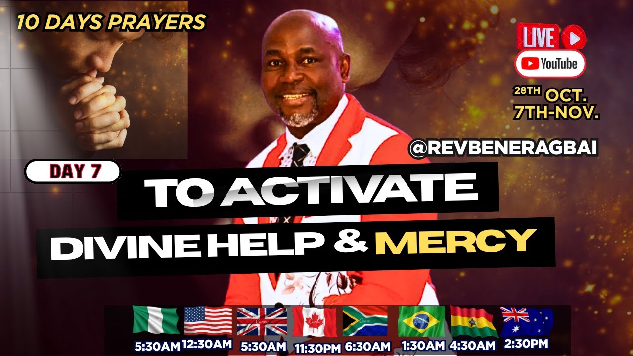 10 DAYS PRAYERS TO ACTIVATE DIVINE HELP AND MERCY ( DAY 7)