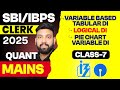 Day 7 📊 Variable Based Tabular DI 🧠 Logical DI 🥧 Pie Chart Variable DI 💼 IBPS &amp; SBI Clerk Mains 2025