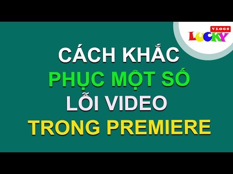 #1 Cách khắc phục video lỗi,không có tiếng,không nhận video từ iphone trong premiere pro cc Mới Nhất