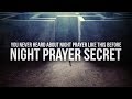 Secret About Night Prayer You Didn't Know