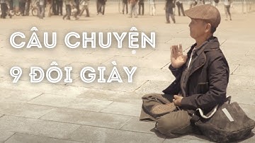 Câu chuyện 9 đôi giày của ông Vương  - DKN Văn hóa