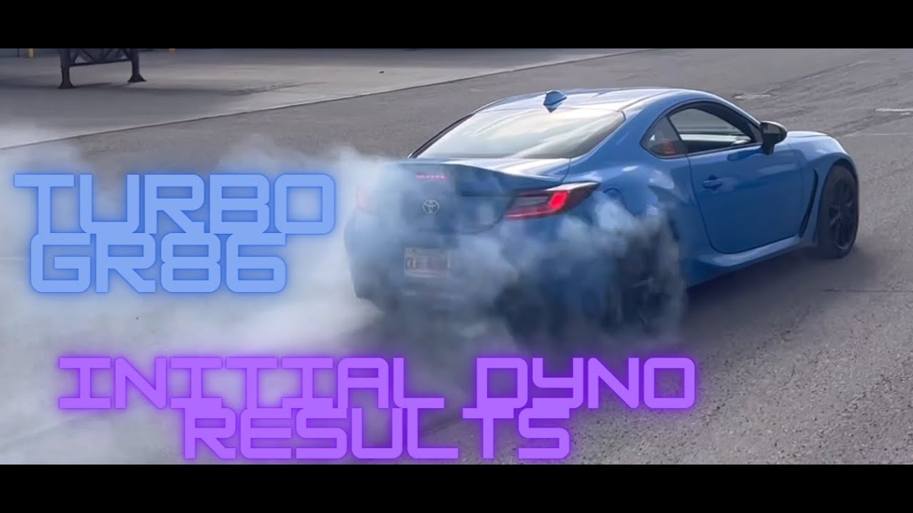 Turbo GR86 Initial Dyno Results YouTube