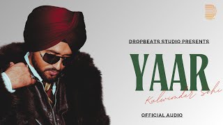 Download Lagu YAAR (OFFICIAL AUDIO) KULWINDER SOHI | NEW PUNJABI SONG 2025 | DESINESS MP3