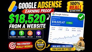 Google AdSense Earning Proof: $18,520 from One Website | Real Income Report 2026