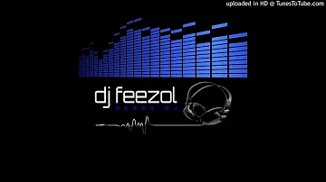 DJ FeezoL Chapter 76 2020