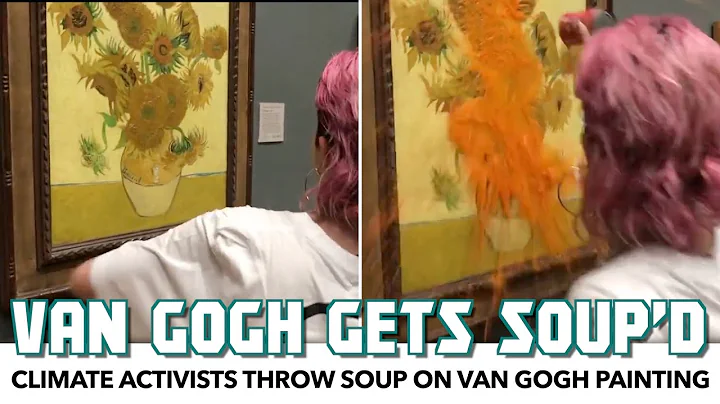 Activists Throw Soup On Van Gogh Painting