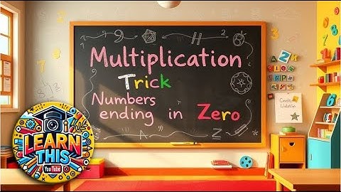 Multiply Numbers Ending in Zero | Easy Trick for Faster Multiplication!