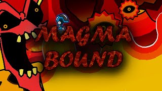 Magma Bound 100% - by ScorchVx | Geometry Dash