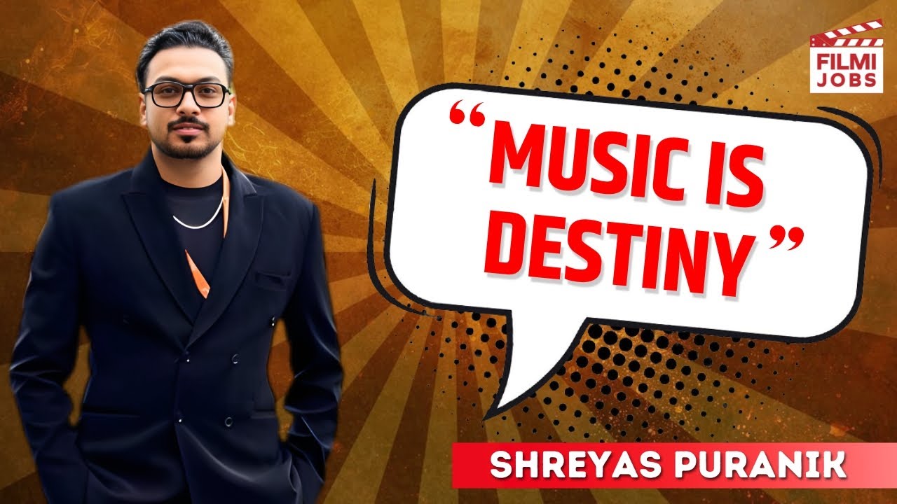 From Passion To Playback | Shreyas Puranik | Filmi Talks
