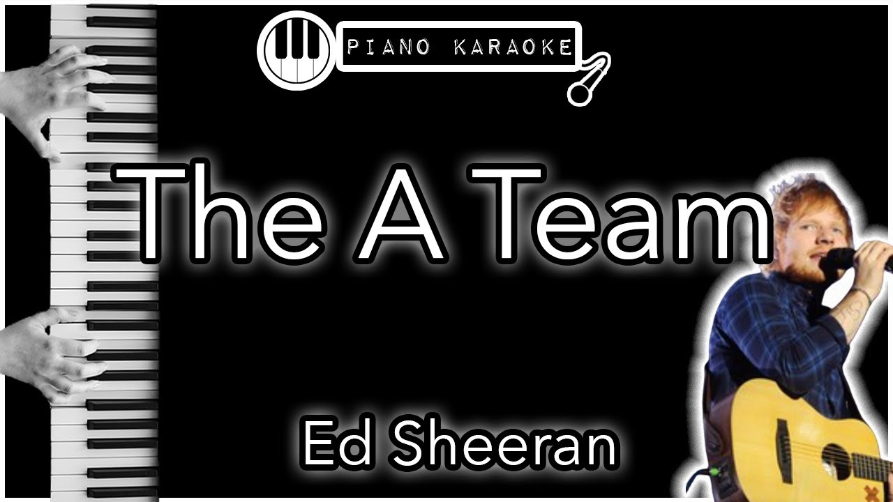 A Team Ed Sheeran Karaoke