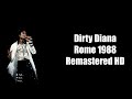 Michael Jackson Dirty Diana Live In Rome 1988 Remastered mp3