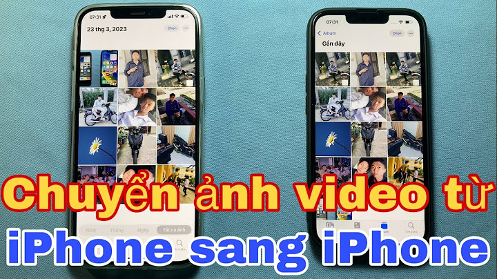 Làm thế nào để chuyển ảnh từ iphone sang iphone năm 2024