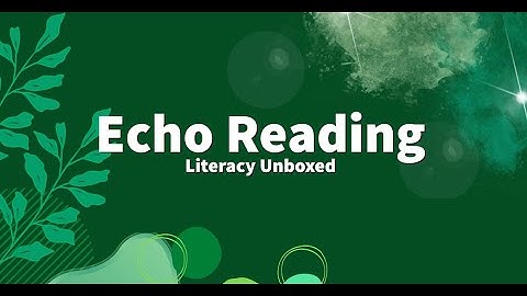 Echo Reading- Fluency