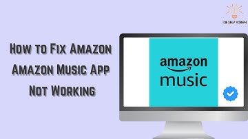How to Fix Amazon Music App Not Working (Multiple Solutions!)