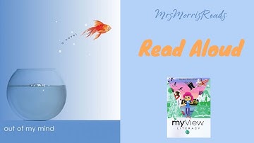 OUT OF MY MIND MyView Literacy Fourth Grade Unit 3 Week 1 Read Aloud