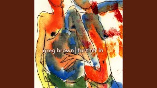 Video thumbnail of "Greg Brown - Two Little Feet"