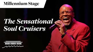The Sensational Soul Cruisers - Millennium Stage (November 22