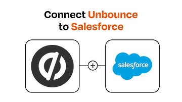 How to connect Unbounce to Salesforce - Easy Integration