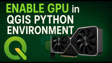 Unlock GPU Power in QGIS!!