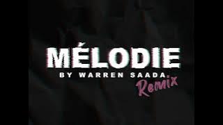 WARREN SAADA - Mélodie