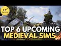 Top 6 upcoming medieval simulation games in 2024