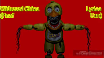 Withered Chica's voice Lines of FNaF UCN