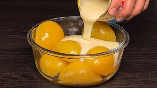 Whisk condensed milk with peaches! I make this dessert every weekend!