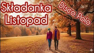 Listopad 2025 vol.4 Jesienna Składanka Disco Polo - Jesień 2025
