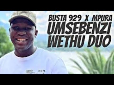 Busta 929 - Sebenza ft.Mgiftoz SA